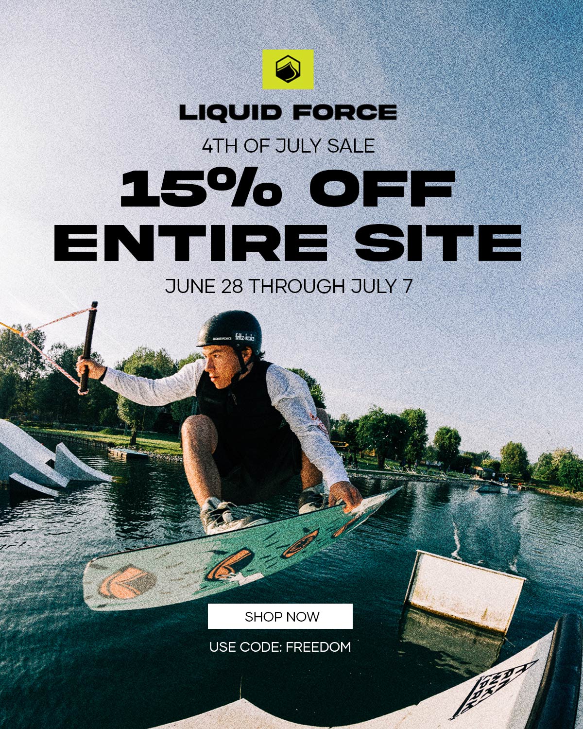 4th of July Liquid Force Sale